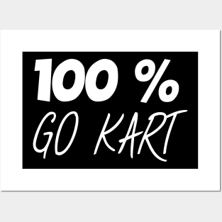 100 % go kart Posters and Art